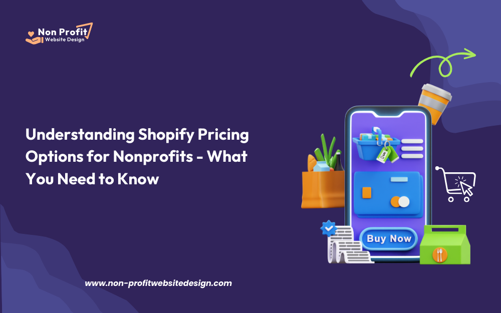 Understanding Shopify Pricing Options for Nonprofits Image Understanding Shopify Pricing Options for Nonprofits Image
