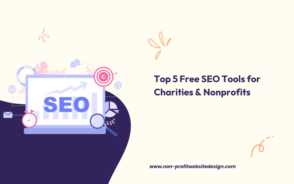 Top 5 Free SEO Tools for Charities & Nonprofits Top 5 Free SEO Tools for Charities & Nonprofits